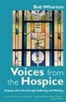 Bob Whorton - Voices From the Hospice