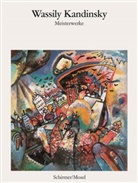 Wassil Kandinsky, Wassily Kandinsky, Angelika Weißbach - Meisterwerke