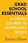Zachary Shore, Shore Zachary - Grad School Essentials