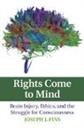Joseph J. Fins, Joseph J. (Cornell University Fins, Fins Joseph J. - Rights Come to Mind