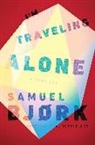Samuel Bjork, Samuel Bjrk - I'm Traveling Alone