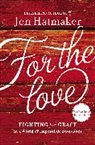 Jen Hatmaker - For the Love