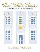 Robert Sabuda, Robert Sabuda - The White House