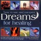 Rosalind Powell, Powell Rosalind - How to Use Dreams for Healing