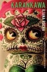 Iliana Rocha - Karankawa