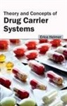 Erica Helmer - Theory and Concepts of Drug Carrier Systems