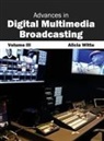 Alicia Witte - Advances in Digital Multimedia Broadcasting