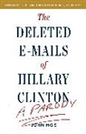 John Moe, Random House - The Deleted E-Mails of Hillary Clinton