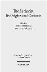 Hellholm, David Hellholm, Diete Sänger, Dieter Sänger - The Eucharist - Its Origins and Contexts. 3 volumes