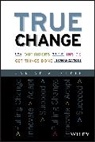 Klein, Dave Klein, Ja Klein, Janice A Klein, Janice A. Klein, Janice A. (Mit Sloan School of Management) Klein... - True Change