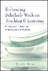 Weimer, M Weimer, Maryellen Weimer, Maryellen (Berks Lehigh Valley College of Weimer, Weimer Maryellen - Enhancing Scholarly Work on Teaching and Learning