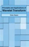 Victor Nason - Principles and Applications of Wavelet Transform