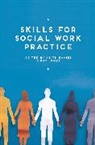 Keith Davies, Keith Jones Davies, Ray Jones, Keith Davies, Ray Jones - Skills for Social Work Practice