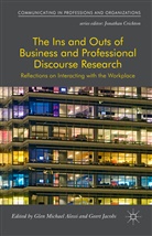 Glen Alessi, Glen Jacobs Alessi, Geert Jacobs, Gle Alessi, Glen Alessi, Dilip K. Das... - Ins and Outs of Business and Professional Discourse Research