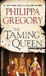 Philippa Gregory - The Taming of the Queen