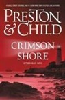 Lincoln Child, Douglas Preston, Douglas J. Preston, Douglas/ Child Preston - Crimson Shore
