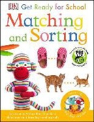 DK, Dk Publishing, Inc. (COR) Dorling Kindersley - Matching and Sorting