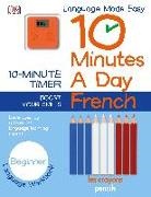 DK, Dk Publishing, Inc. (COR) Dorling Kindersley, Dk Publishing - 10 Minutes a Day - French, Beginner