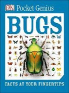 DK, DK Publishing, DK&gt;, Inc. (COR) Dorling Kindersley - Pocket Genius: Bugs