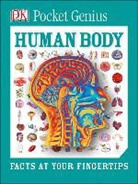 DK, DK Publishing, DK&gt;, Inc. (COR) Dorling Kindersley - Pocket Genius: Human Body
