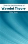 Victor Nason - Diverse Applications of Wavelet Theory