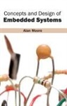 Alan Moore - Concepts and Design of Embedded Systems