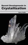 Garry Hollis - Recent Developments in Crystallization