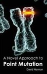 David Norman - A Novel Approach to Point Mutation