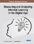 Patricia Cranton, Olutoyin Mejiuni, Olufemi Taiwo, Patricia Cranton, Olutoyin Mejiuni, Olúfé¿mi Táíwò - Measuring and Analyzing Informal Learning in the Digital Age