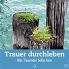Stefan Bitzer - Trauer durchleben