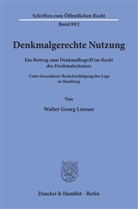 Walter G. Leisner, Walter Georg Leisner - Denkmalgerechte Nutzung.