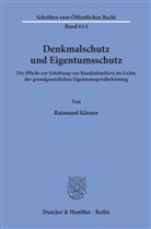 Raimund Körner - Denkmalschutz und Eigentumsschutz.