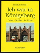 Helmut Peitsch - Ich war in Königsberg