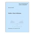 Fritz R. Barran - Städteatlas Schlesien