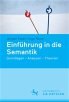 Jürge Pafel, Jürgen Pafel, Ingo Reich - Einführung in die Semantik; .