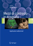 QUAIA EMILIO, Emili Quaia, Emilio Quaia - Mezzi di contrasto in ecografia