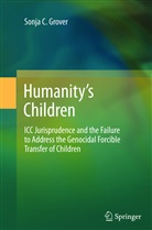 Sonja C Grover, Sonja C. Grover - Humanity's Children