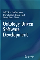 Uwe Aßmann, Uwe Assmann et al, Jürgen Ebert, Jeff Z. Pan, Steffe Staab, Steffen Staab... - Ontology-Driven Software Development