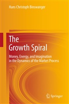 Hans Chr. Binswanger, Hans Christoph Binswanger - The Growth Spiral