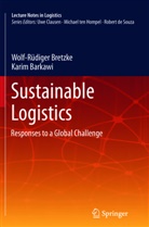 Karim Barkawi, Wolf-Rüdige Bretzke, Wolf-Rüdiger Bretzke - Sustainable Logistics