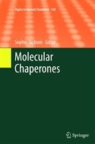 Sophi Jackson, Sophie Jackson - Molecular Chaperones