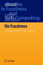 Claudio Moraga, Claudio Moraga et al, Rudolf Seising, Settimo Termini, Enri Trillas, Enric Trillas - On Fuzziness
