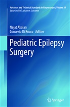 Neja Akalan, Nejat Akalan, Di Rocco, Di Rocco, Concezio Di Rocco - Advances and Technical Standards in Neurosurgery - .39: Pediatric Epilepsy Surgery