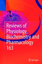 Susan G. Amara, Susa G Amara, Susan G Amara, Thomas Gudermann, Thomas Gudermann et al, Reinhard Jahn... - Reviews of Physiology, Biochemistry and