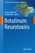 Binz, Binz, Thomas Binz, Andrea Rummel, Andreas Rummel - Botulinum Neurotoxins