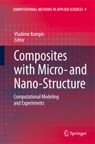 Vladimír Kompi¿, Vladimír Kompis, Vladimír Kompiš, Vladimir Kompis - Composites with Micro- and Nano-Structure