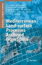 Hans-Jürgen Bolle, Matthia Eckardt, Matthias Eckardt, Adriaan Griend, Dirk Koslowsky, Dirk Koslowsky et al... - Mediterranean Land-surface Processes Assessed from Space