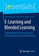 Joh Erpenbeck, John Erpenbeck, Simo Sauter, Simon Sauter, Werner Sauter - E-Learning und Blended Learning