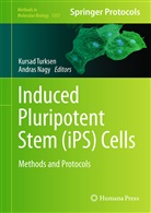 Nagy, Nagy, Andras Nagy, Kursa Turksen, Kursad Turksen - Induced Pluripotent Stem (iPS) Cells