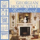 Ingrid Cranfield, Ingrid Cranfield, Ingrid Ingrid Cranfield, Ingrid (Author) Ingrid Cranfield - Georgian House Style Handbook
